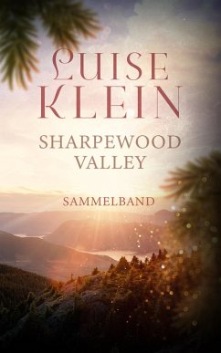 Sharpewood Valley - Sammelband: Band 1-3 (eBook, ePUB) - Klein, Luise