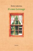 Il caso Lerouge (eBook, ePUB)