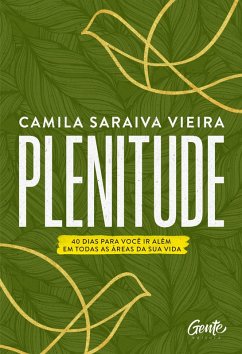 Plenitude (eBook, ePUB) - Vieira, Camila Saraiva