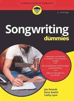 Songwriting für Dummies (eBook, ePUB) - Peterik, Jim; Austin, Dave; Lynn, Cathy