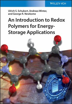 An Introduction to Redox Polymers for Energy-Storage Applications (eBook, PDF) - Schubert, Ulrich S.; Winter, Andreas; Newkome, George R.