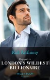 Engaged To London's Wildest Billionaire (Behind the Palace Doors..., Book 2) (Mills & Boon Modern) (eBook, ePUB)
