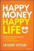 Happy Money Happy Life (eBook, PDF) Happy Money Happy Life (eBook, PDF)