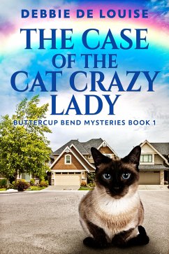 The Case Of The Cat Crazy Lady (eBook, ePUB) - De Louise, Debbie