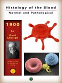 Histology of the Blood, Normal and Pathological (eBook, ePUB)