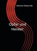 Opfer und Henker (eBook, ePUB)