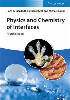 Physics and Chemistry of Interfaces (eBook, PDF) - Butt, Hans-Jürgen; Graf, Karlheinz; Kappl, Michael