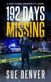 192 Days Missing (Sara Flores, Werewolf P.I., #2) (eBook, ePUB)