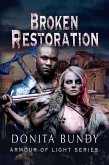 Broken Restoration (Armour of Light Series, #3) (eBook, ePUB)