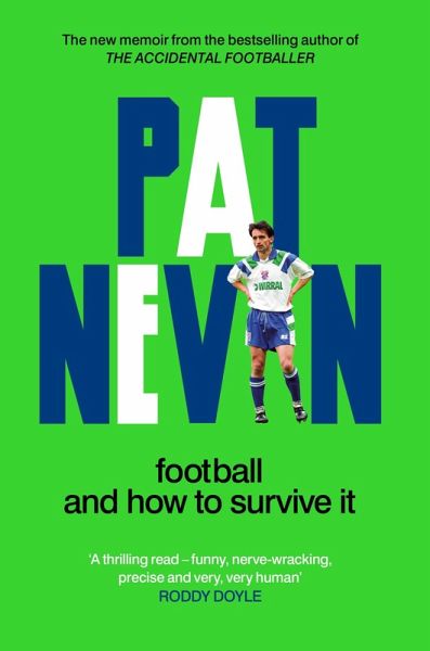 Football And How To Survive It (eBook, ePUB) Football And How To Survive It (eBook, ePUB)