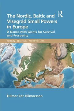 The Nordic, Baltic and Visegrád Small Powers in Europe (eBook, ePUB) - Hilmarsson, Hilmar