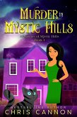 Murder in Mystic Hills (Mysteries of Mystic Hills, #1) (eBook, ePUB)