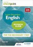Cambridge Checkpoint Lower Secondary English Revision Guide for the Secondary 1 Test 2nd edition (eBook, ePUB)