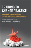 Training to Change Practice (eBook, PDF)