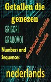 Getallen die Genezen Grigori Grabovoi Officile Methode (eBook, ePUB)