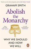 Abolish the Monarchy (eBook, ePUB)