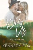 Only Us (Only One, #2) (eBook, ePUB)