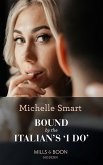 Bound By The Italian's 'I Do' (A Billion-Dollar Revenge, Book 1) (Mills & Boon Modern) (eBook, ePUB)