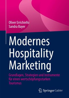 Modernes Hospitality Marketing - Errichiello, Oliver;Bayer, Sandra