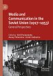 Media and Communication in the Soviet... - Bild 1