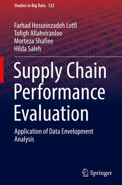 Supply Chain Performance Evaluation - Hosseinzadeh Lotfi, Farhad;Allahviranloo, Tofigh;Shafiee, Morteza