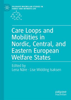 Care Loops and Mobilities in Nordic, Central, and Eastern European Welfare States