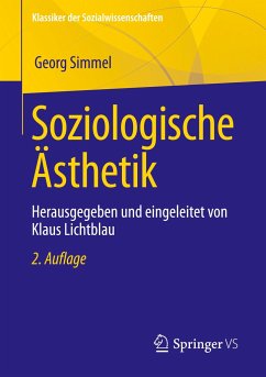 Soziologische Ästhetik - Simmel, Georg