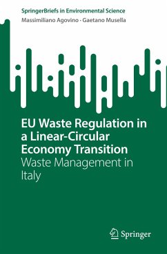 EU Waste Regulation in a Linear-Circular Economy Transition - Agovino, Massimiliano;Musella, Gaetano