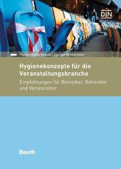 Hygienekonzepte für die Veranstaltungsbranche - Sakschewski, Prof. Thomas;Winkelmann, Prof. Dr. Claudia