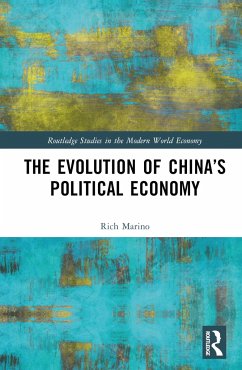 The Evolution of China's Political Economy - Marino, Rich