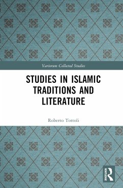 Studies in Islamic Traditions and Literature - Tottoli, Roberto (Universita di Napoli LÃ â â Orientale, Italy)