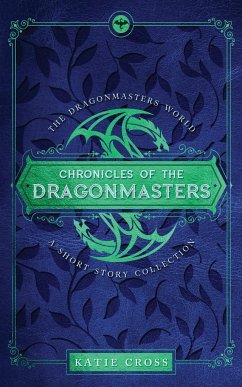 Chronicles of the Dragonmasters - Cross, Katie