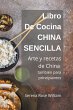 Libro de cocina China Sencilla - Arte y... - Bild 1