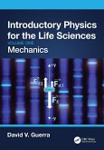 Introductory Physics for the Life Sciences: Mechanics (Volume One)