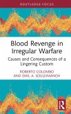 Blood Revenge in Irregular Warfare