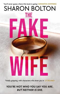 The Fake Wife - Bolton, Sharon