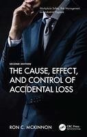 The Cause, Effect, and Control of Accidental Loss - McKinnon, Ron C.