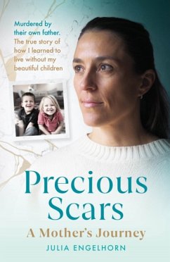 Precious Scars - Engelhorn, Julia; Weitz, Katy