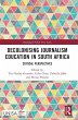 Decolonising Journalism Education in... - Bild 1