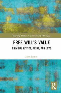 Free Will's Value - Lemos, John (Coe College, USA)