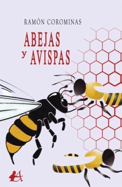 Abejas y avispas - Corominas, Ramón