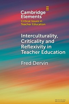 Interculturality, Criticality and Reflexivity in Teacher Education - Dervin, Fred (University of Helsinki)