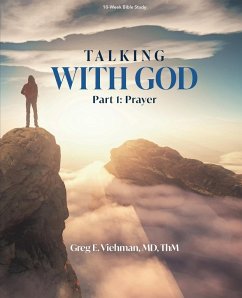 Talking With God, Part 1 - Viehman, Greg