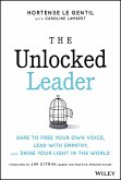 The Unlocked Leader