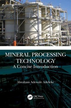 Mineral Processing Technology - Adeleke, Abraham Adewale