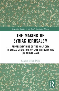 The Making of Syriac Jerusalem - Popa, Catalin-Stefan