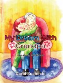 My Dream With Grandpa