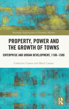 Property, Power and the Growth of Towns Cover Property, Power and the Growth of Towns