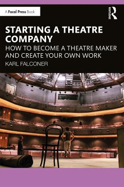 Starting a Theatre Company - Falconer, Karl