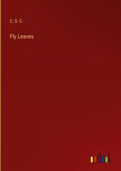 Fly Leaves - C. S. C.
